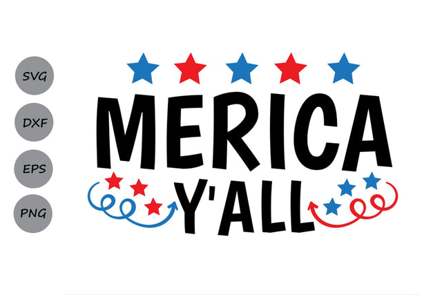 Merica y'all| Fourth of July SVG Cutting Files. SVG CosmosFineArt 