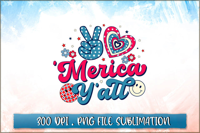 Merica y'all Sublimation SVG Shetara Begum 