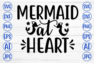 Mermaid At Heart SVG Cut File SVG Syaman 