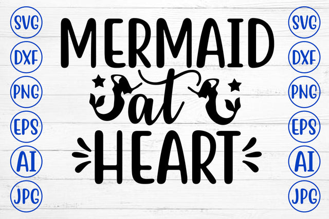 Mermaid At Heart SVG Cut File SVG Syaman 