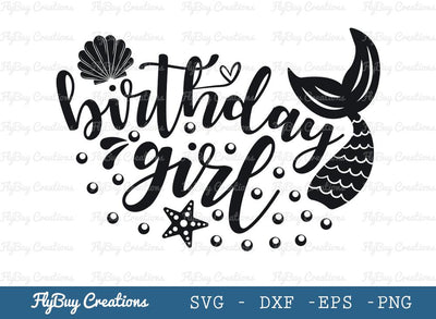 Mermaid Birthday Girl Svg Cut File, Mermaid Svg, Sea Beach Svg, Star Fish Svg, Funny Quotes Svg, Tshirt Design, SVG ETC Craft 
