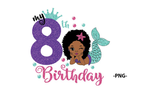 Mermaid Birthday Svg, My 8th Birthday, Afro Mermaid Svg, Birthday Girl Svg, Black Woman, Afro Woman Svg SVG 1uniqueminute 