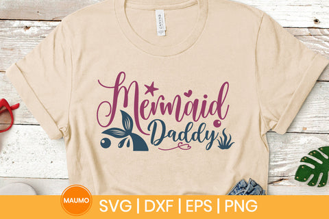 Mermaid daddy svg quote SVG Maumo Designs 