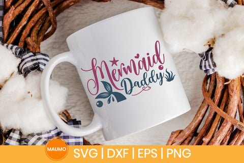 Mermaid daddy svg quote SVG Maumo Designs 