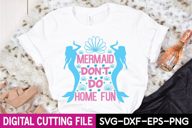 mermaid don't do home fun SVG Design SVG farhad farhad 