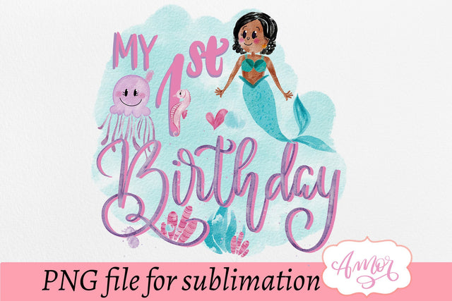 Mermaid first birthday sublimation design Sublimation Amorclipart 