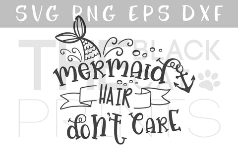 Mermaid hair don't care | Funny summer cut file SVG TheBlackCatPrints 