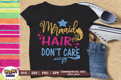 Mermaid hair don't care svg, Summer svg, Beach svg, Png, Dxf SVG Wowsvgstudio 