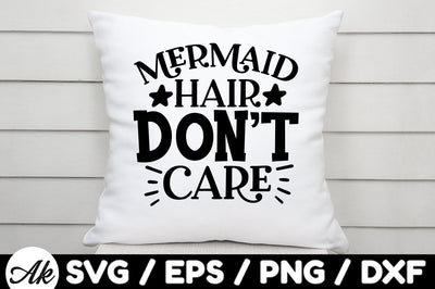Mermaid hair don't care svg SVG akazaddesign 