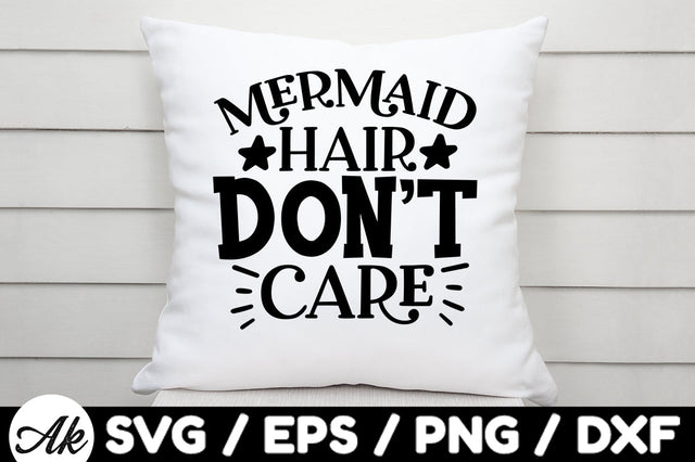 Mermaid hair don't care svg SVG akazaddesign 