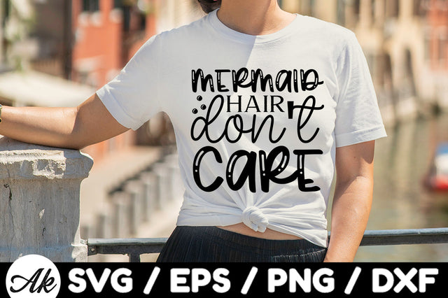 Mermaid hair don't care svg SVG akazaddesign 