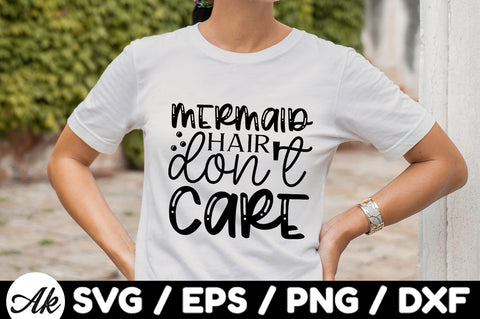 Mermaid hair don't care svg SVG akazaddesign 