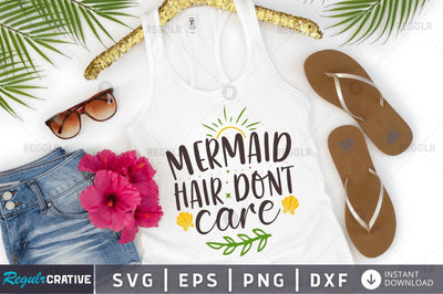 Mermaid hair dont care SVG SVG Regulrcrative 