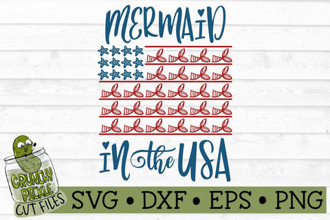 Mermaid in the USA July 4th Patriotic SVG SVG Crunchy Pickle 