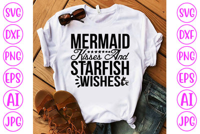 Mermaid Kisses And Starfish Wishes SVG Cut File SVG Syaman 