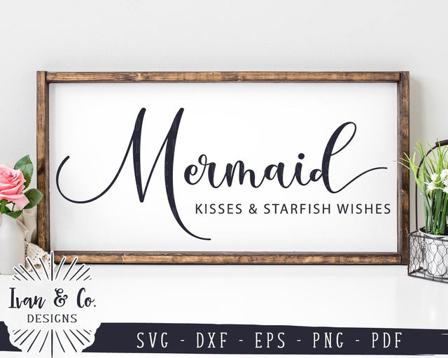 Mermaid Kisses and Starfish Wishes SVG Files | Beach House SVG | Mermaid SVG | Commercial Use | Cricut | Silhouette | Digital Cut Files (990859680) SVG Ivan & Co. Designs 