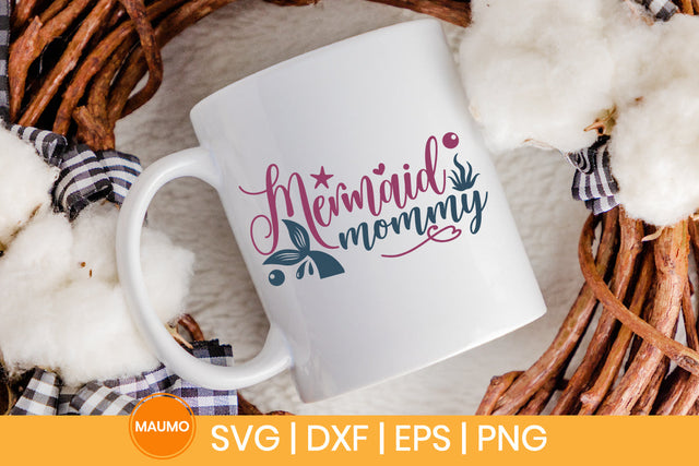 Mermaid mommy svg quote SVG Maumo Designs 