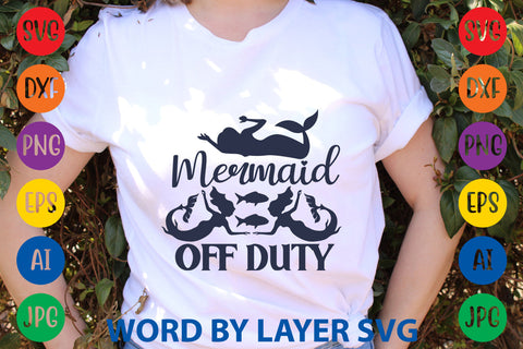 Mermaid Off Duty, Mermaid SVG Design SVG Rafiqul20606 