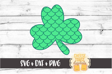 Mermaid Scales Shamrock - St. Patrick's Day SVG PNG DXF Cut Files SVG Cheese Toast Digitals 