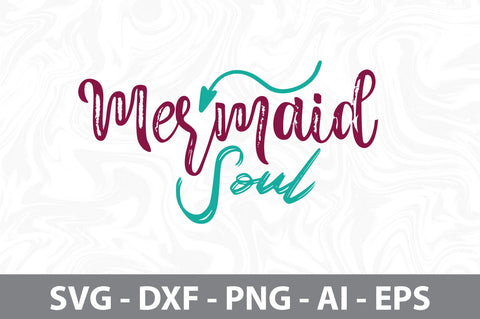 Mermaid Soul svg SVG nirmal108roy 