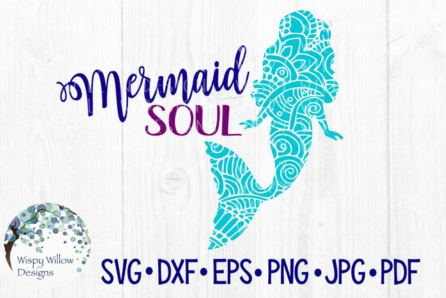 Mermaid Soul Zentangle SVG Wispy Willow Designs 