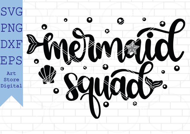 Mermaid Squad (1) Svg, Summer Time Svg, Beach Svg SVG Artstoredigital 