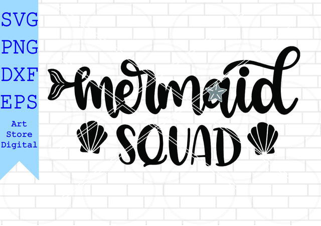 Mermaid Squad (2) Svg, Summer Time Svg, Beach Svg SVG Artstoredigital 