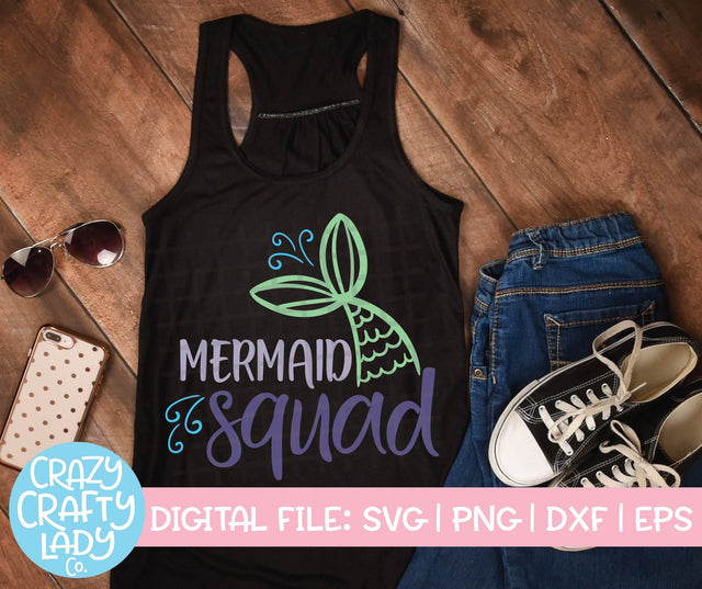 Mermaid Squad SVG Crazy Crafty Lady Co. 
