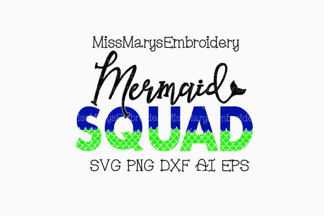 Mermaid Squad SVG MissMarysEmbroidery 