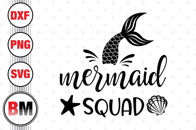 Mermaid Squad SVG, PNG, DXF Files SVG BMDesign 