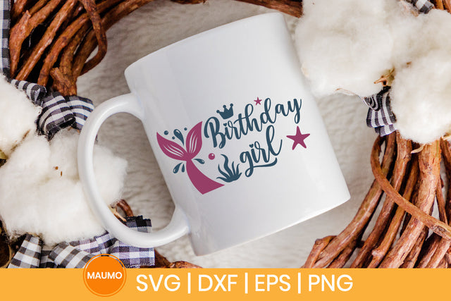 Mermaid svg quote, Birthday girl SVG Maumo Designs 