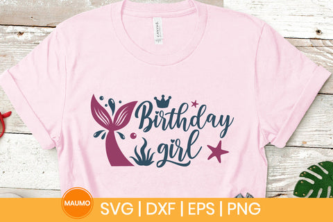 Mermaid svg quote, Birthday girl SVG Maumo Designs 