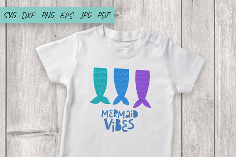 Mermaid Tail SVG, Mermaid Vibes SVG Cutting File SVG Irina Ostapenko 