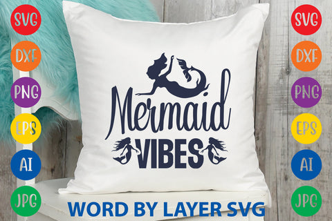 Mermaid Vibes, Mermaid SVG Design SVG Rafiqul20606 