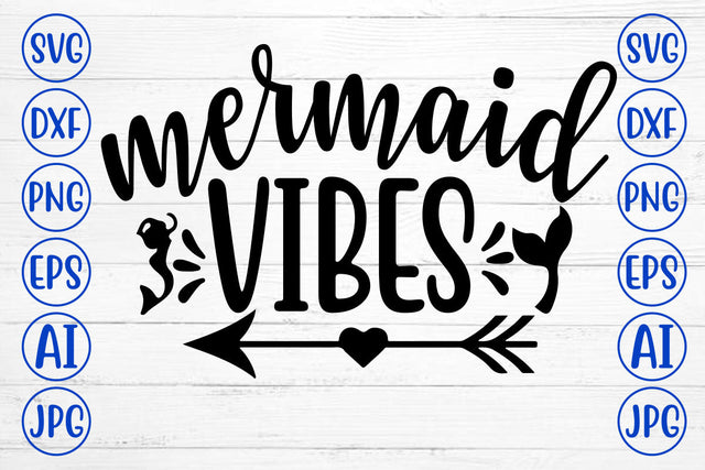 Mermaid Vibes SVG Design SVG Syaman 