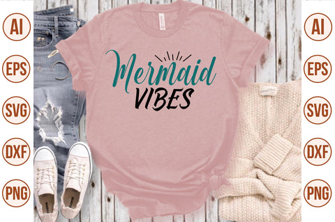 Mermaid Vibes svg SVG nirmal108roy 
