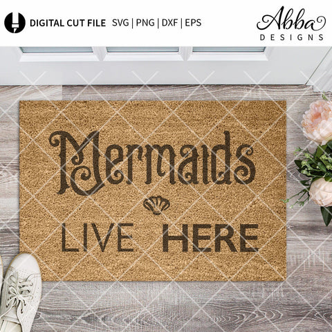 Mermaids Live Here SVG Abba Designs 
