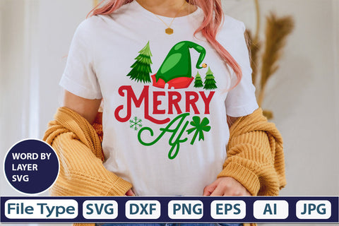 Merry Af SVG Cut File SVGs,quotes-and-sayings,food-drink mini-bundles,print-cut,on-sale Clipart Clip Art Sublimation or Vinyl Shirt Design SVG DesignPlante 503 