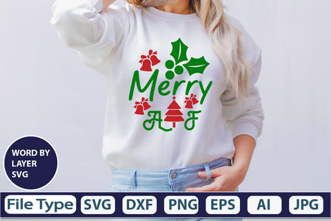 MERRY AF SVG Cut File SVGs,quotes-and-sayings,food-drink mini-bundles,print-cut,on-sale Clipart Clip Art Sublimation or Vinyl Shirt Design SVG DesignPlante 503 
