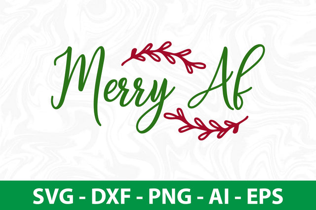 Merry Af-svg SVG nirmal108roy 