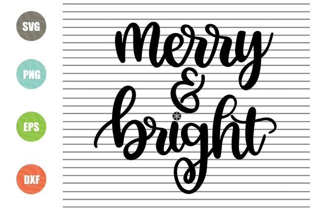 Merry and Bright (2) Svg - Christmas Svg, Png, Dxf, Eps Cut Files SVG Artstoredigital 