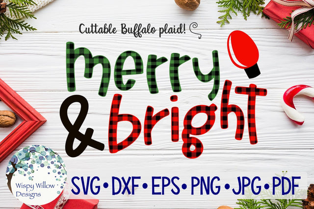 Merry And Bright | Buffalo Plaid Christmas SVG SVG Wispy Willow Designs 