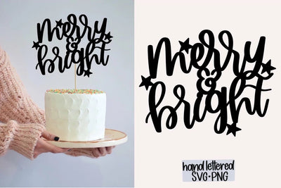 Merry and Bright cake topper SVG, Hand Lettered SVG SVG AnitaAlyiaLettering 