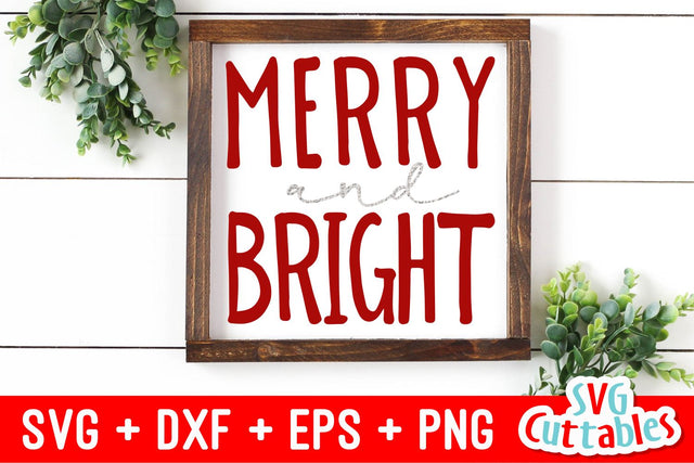 Merry and Bright | Christmas Cut File SVG Svg Cuttables 