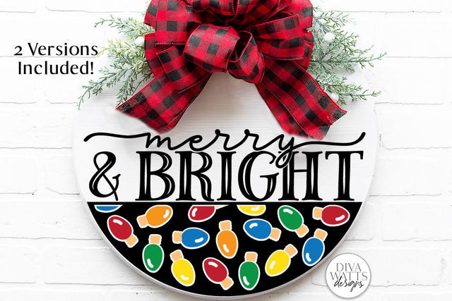 Merry And Bright | Christmas Lights Door Hanger Design SVG Diva Watts Designs 