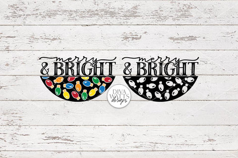 Merry And Bright | Christmas Lights Door Hanger Design SVG Diva Watts Designs 