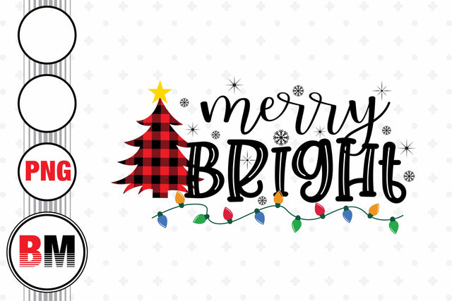 Merry and Bright Christmas PNG Files Sublimation BMDesign 