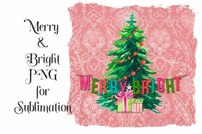 Merry and Bright Christmas PNG for Sublimation SVG Digital Honeybee 