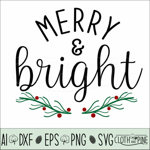 Merry and Bright Christmas Sign SVG Cloth and Pine Designs 