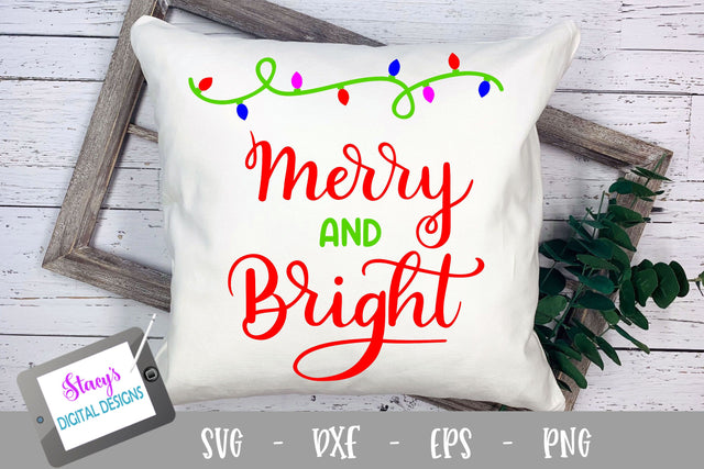 Merry and Bright - Christmas SVG SVG Stacy's Digital Designs 